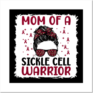 Mom Of A Sickle Cell Warrior Sickle Cell Awareness Posters and Art